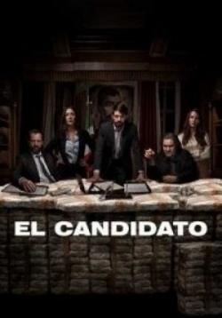 Кандидат — El Candidato (2020)