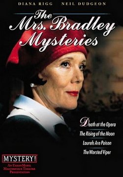 Миссис Брэдли расследует — The Mrs. Bradley Mysteries (1998)