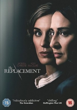 Подмена — The Replacement (2017)