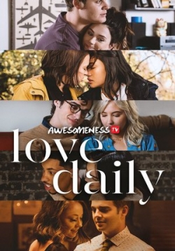 Повседневная любовь — Love Daily (2018)