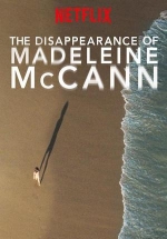 Исчезновение Мэделин Маккэнн — The Disappearance of Madeleine McCann (2019)