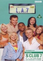 С - Клаб 7 в Лос - Анджелесе — S Club 7 in Los Angeles (2000)