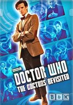 Доктор Кто: Возвращение к истории — The Doctors Revisited (2013)