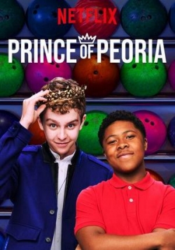 Принц Пеории — Prince of Peoria (2018)
