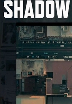 Тень — Shadow (2019)