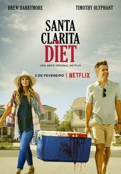 Диета из Санта-Клариты — Santa Clarita Diet (2017-2019) 1,2,3 сезоны