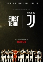 Первая команда: Ювентус — First Team: Juventus (2018) 1,2 сезоны