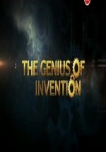 Гениальные изобретения — The Genius of Invention (2013)