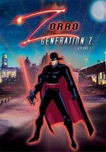 Зорро. Поколение Зет — Zorro: Generation Z (2006)