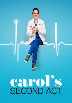 Второй шанс Кэрол — Carol’s Second Act (2019)