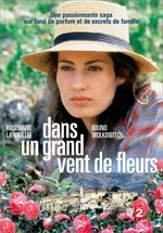 В вихре цветов — Dans un grand vent de fleurs (1996)