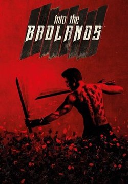 В пустыне смерти — Into the Badlands (2015-2019) 1,2,3 сезоны