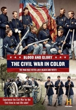 Кровь и слава. Гражданская война в США в цвете — Blood and Glory: The Civil War in Color (2015)