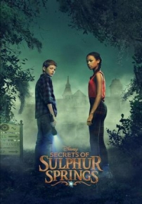 Тайны серных источников (Тайны Салфер Спрингс) — Secrets of Sulphur Springs (2021-2024) 1,2,3 сезоны