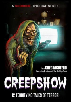 Калейдоскоп ужасов — Creepshow (2019-2020) 1,2 сезоны