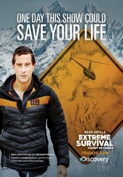 Беар Гриллс: Кадры спасения — Bear Grylls: Extreme Survival Caught on Camera (2013)