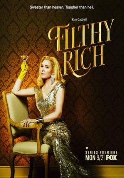 Неприлично богатые — Filthy Rich (2020)