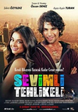 Милый и опасный — Sevimli Tehlikeli (2015)