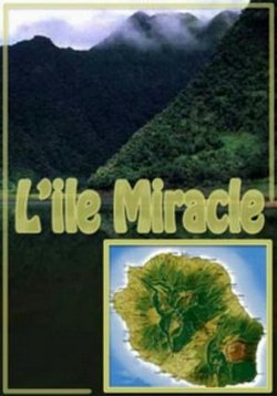 Остров чудес — L’ile Miracle (2006)