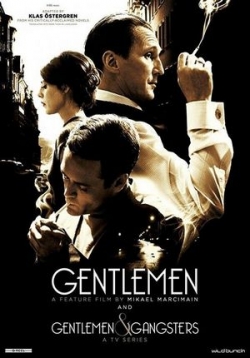 Джентльмены и гангстеры — Gentlemen &amp; Gangsters (2016)