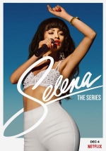 Селена — Selena: The Series (2020-2023) 1,2 сезоны