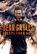 Беар Гриллс: По стопам выживших — Bear Grylls: Escape from hell (2013)
