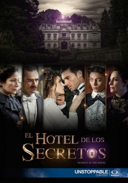 Отель секретов — El hotel de los secretos (2016)