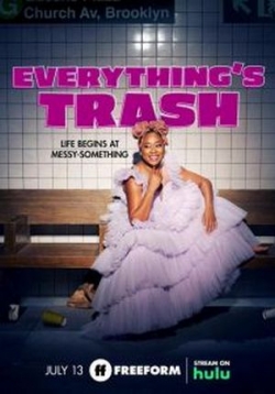 Все ерунда — Everything’s Trash (2022)