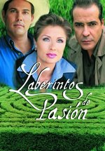 Лабиринты страсти — Laberintos de pasión (1999-2000)