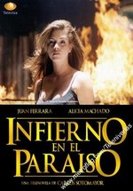 Ад в раю — Infierno en el Paraíso (1999)