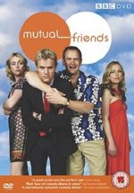 Закадычные друзья — Mutual Friends (2008)
