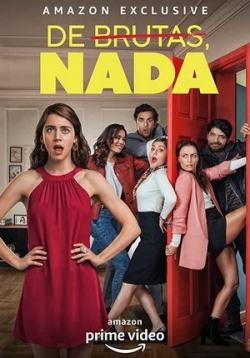 Совсем не дуры (Без (глупых) проблем) — De Brutas, Nada (2020)