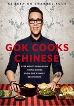 Китайская кухня с Гоком — Gok Cooks Chinese (2012)