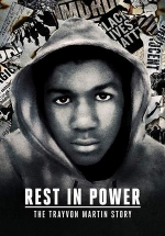 Остальное в силе: История Трейвона Мартина — Rest in Power: The Trayvon Martin Story (2018)
