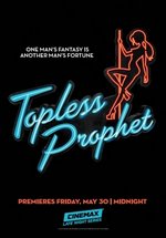 Империя стриптиза — Topless Prophet (2014)