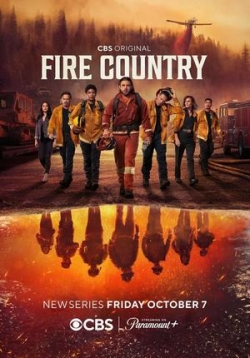 Страна пожаров (Страна огня) — Fire Country (2022)