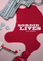Убогая жизнь — Sordid Lives: The Series (2008)