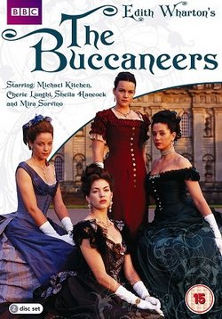 Красотки Эдит Уортон (Пиратки) — The Buccaneers (1995)